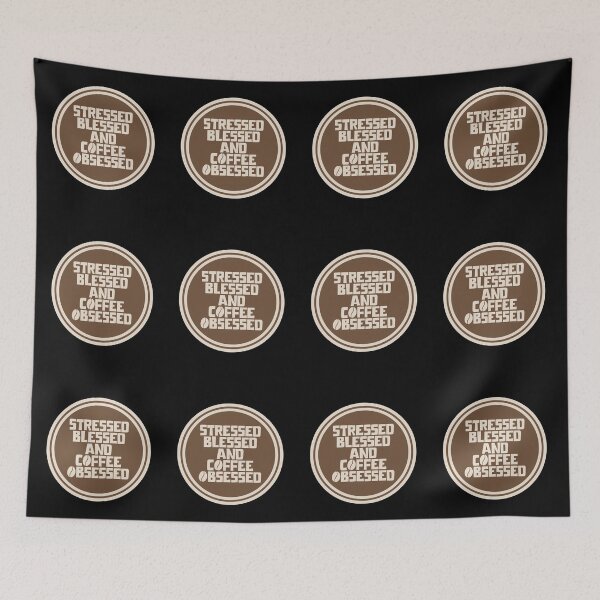 Item preview, Stressed Blessed And Coffee Obsessed - Caffeine designed and sold by JourneyCreative.