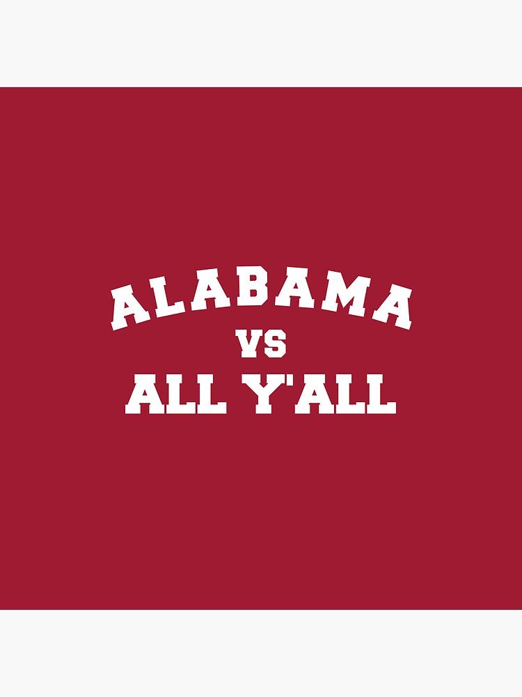 Thumbnail 3 of 3, Pin, Alabama vs All Y’All designed and sold by jtrenshaw.