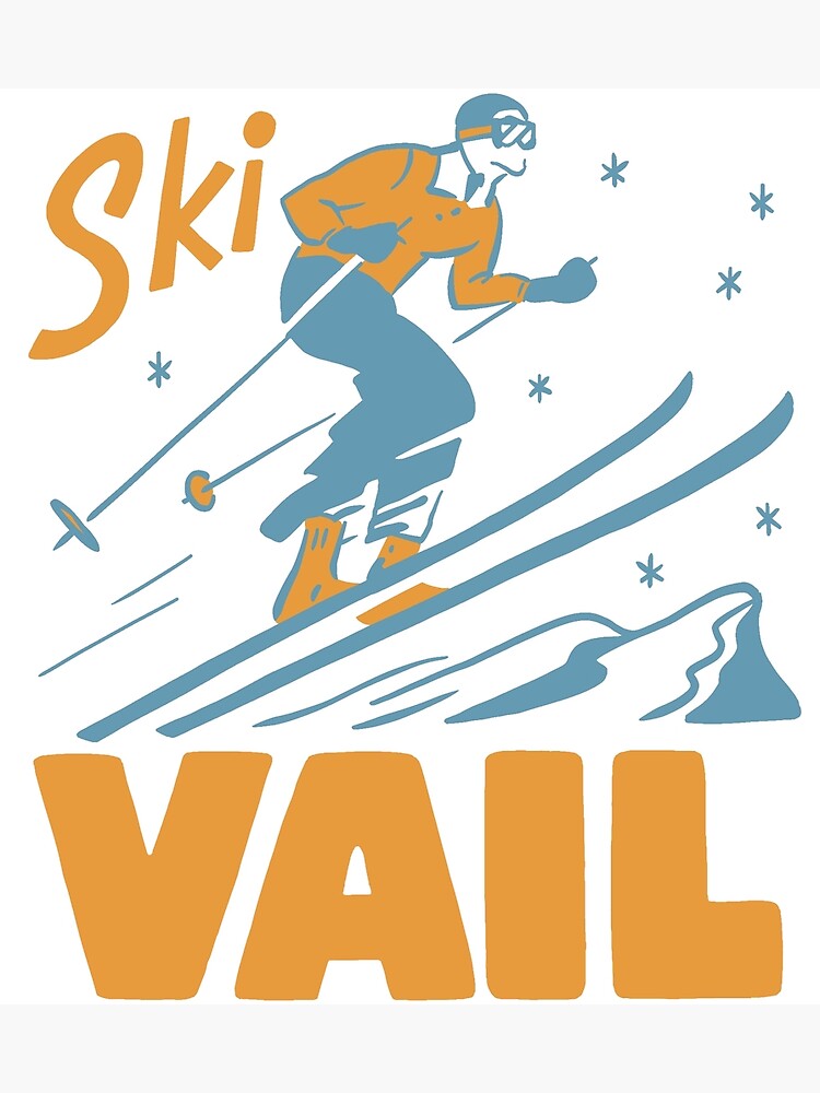 "Ski Vail Colorado" Poster for Sale by lorenklein Redbubble