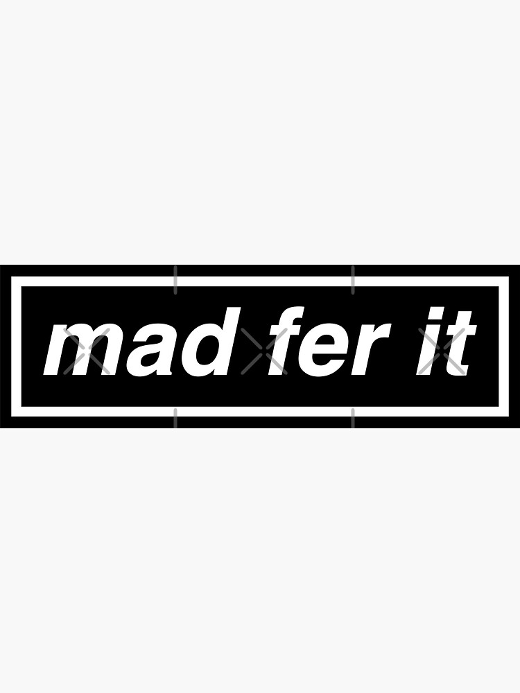 Thumbnail 3 of 3, Sticker, Mad Fer It - OASIS Band Tribute - MADE IN THE 90s designed and sold by phigment-art.