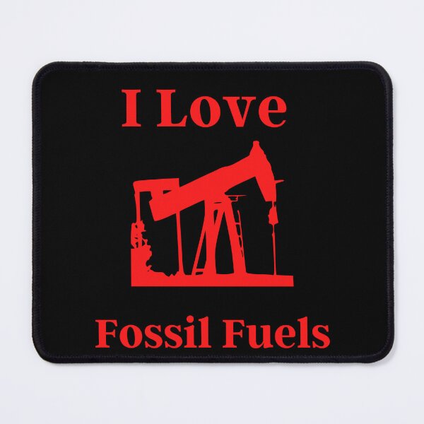Item preview, I Love Fossil Fuels designed and sold by Elatty.