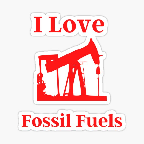 Item preview, I Love Fossil Fuels designed and sold by Elatty.