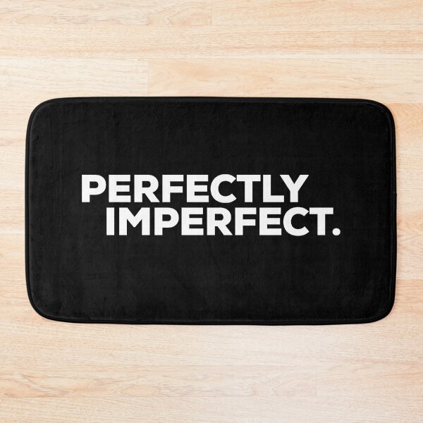 Item preview, Perfectly Imperfect designed and sold by Binsagar.