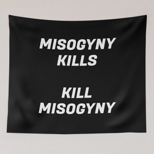 Item preview, Misogyny Kills - Kill Misogyny designed and sold by Inspirationmotivation.