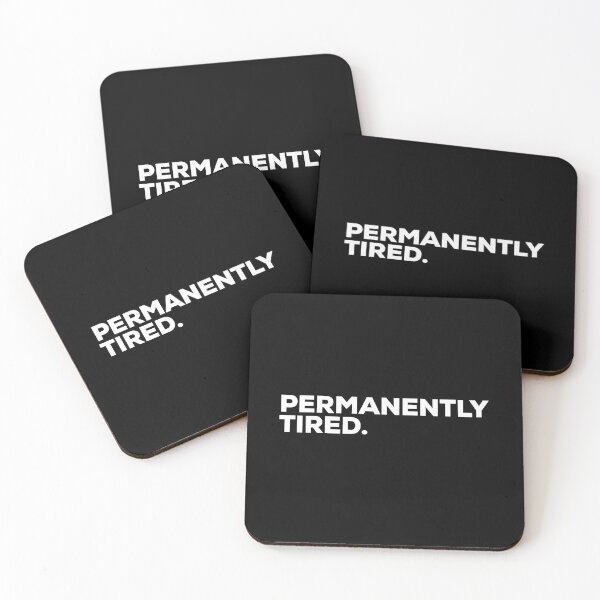 Item preview, Permanently Tired designed and sold by Binsagar.