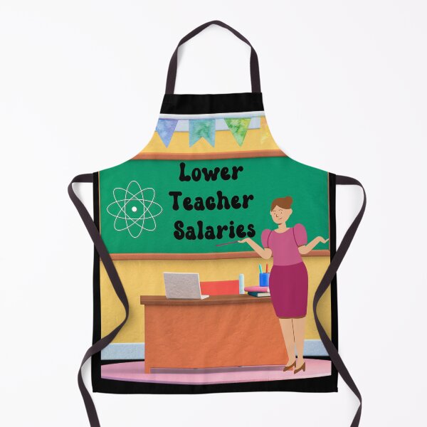 Item preview, Lower Teacher Salaries Sticker designed and sold by Sandragor1.