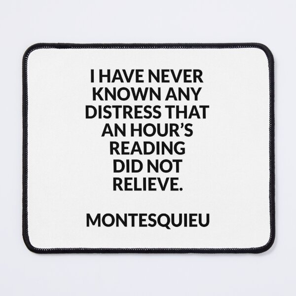 Item preview, I have never known any distress - Best Montesquieu quotes designed and sold by Inspirationmotivation.