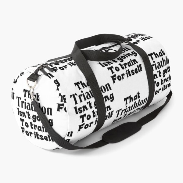 Item preview, Best Triathlon Quotes Ever That Triathlon Isn't Going To Train For Itself Funny Saying designed and sold by Sonatablue.