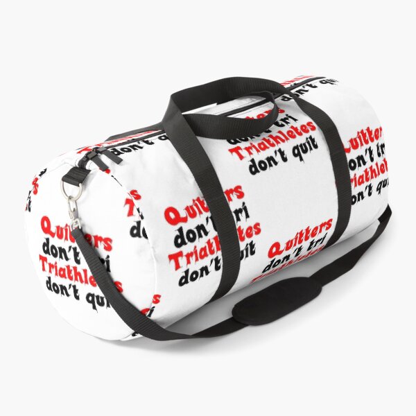 Item preview, Best Triathlon Quotes Quitters Don't Tri Triathletes Don't Quit Funny Saying designed and sold by Sonatablue.
