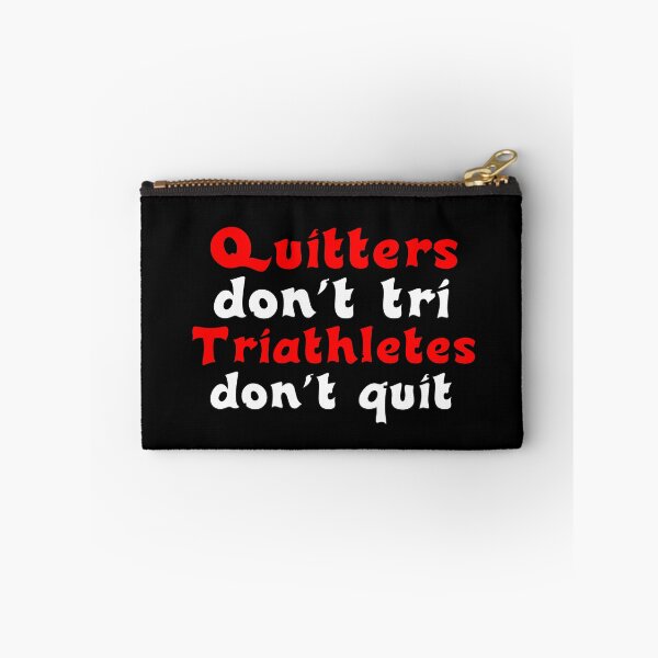 Item preview, Best Triathlon Quotes Quitters Don't Tri Triathletes Don't Quit Funny Motivational Saying designed and sold by Sonatablue.