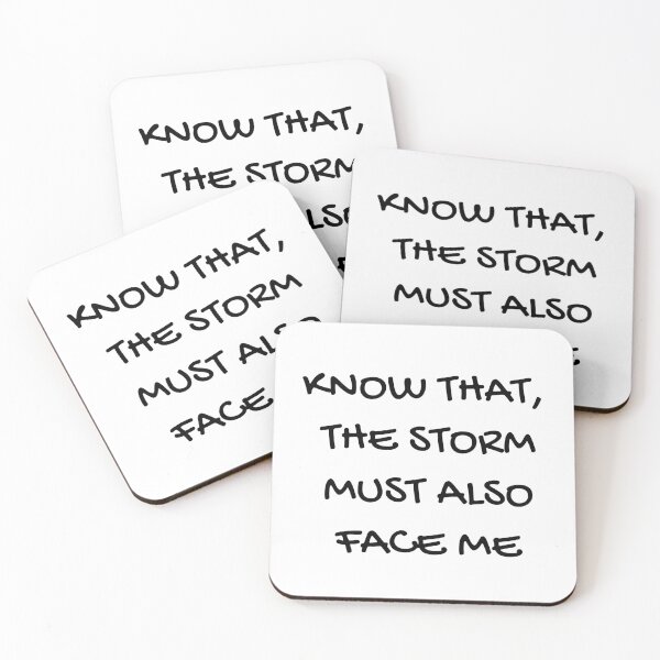 Item preview, KNOW, THAT THE STORM MUST ALSO FACE ME designed and sold by 1MILLIONPUSHUPS.