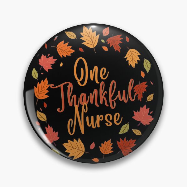 Item preview, One Thankful Nurse designed and sold by NineSevenFour.