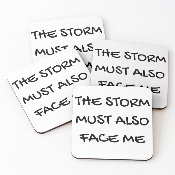 Item preview, THE STORM MUST ALSO FACE ME designed and sold by 1MILLIONPUSHUPS.