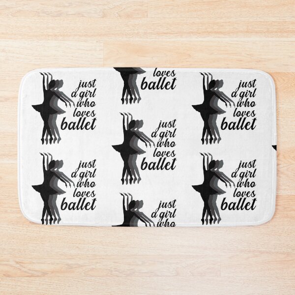 Item preview, Just a Girl Who Loves Ballet designed and sold by nextneveldesign.
