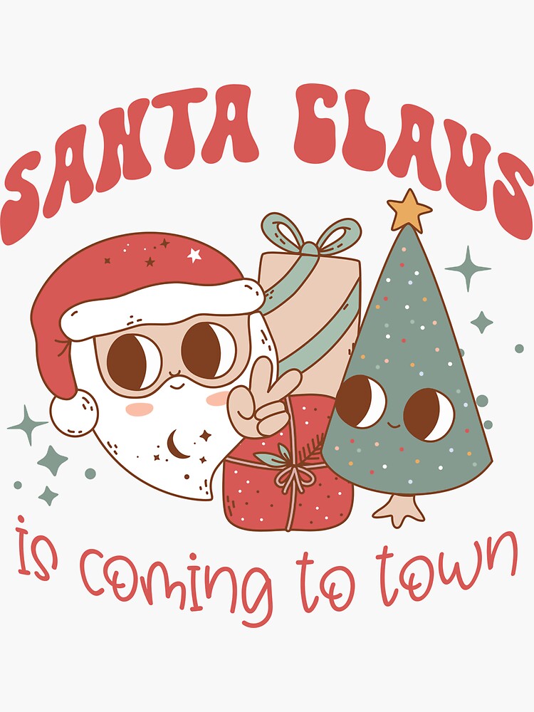 "Santa Claus is Coming to Town" Sticker for Sale by UnifiedDesign