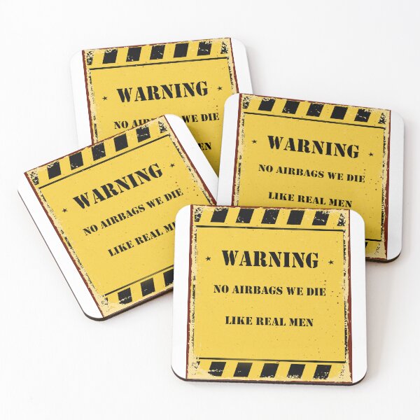 Item preview, WARNING No AirBags we die like real men designed and sold by YARIIN.