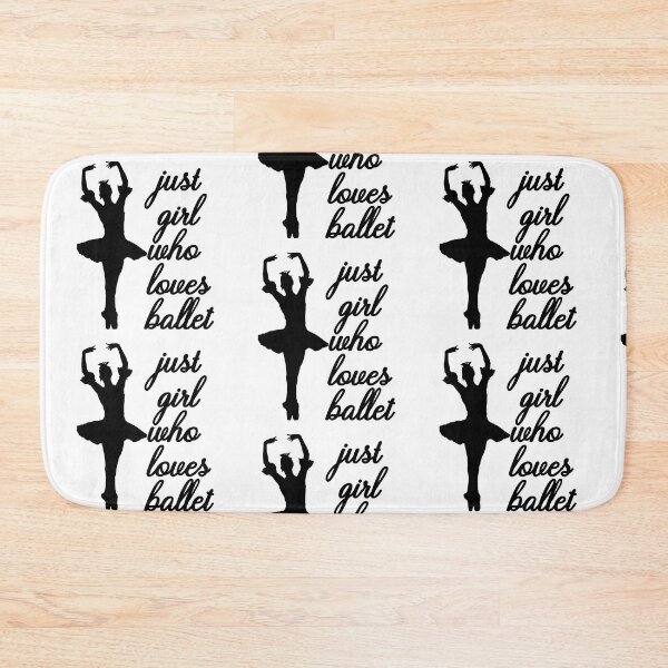 Item preview, Just a Girl Who Loves Ballet designed and sold by nextneveldesign.