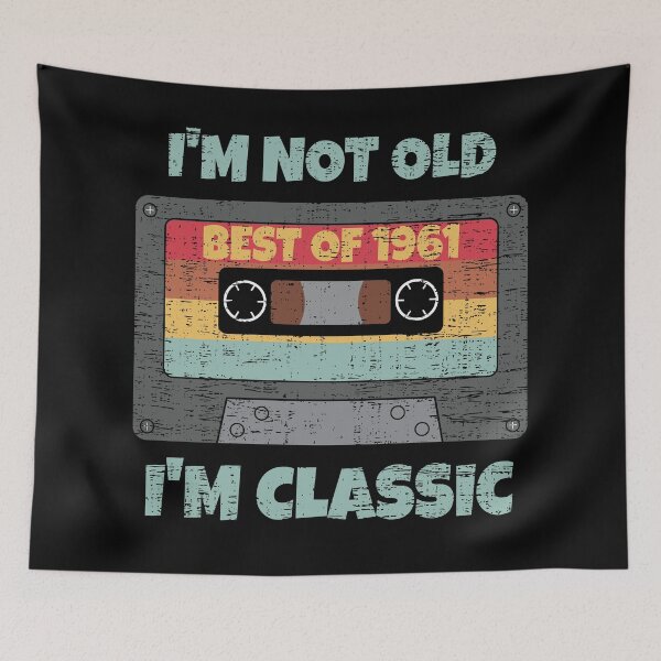 Item preview, I'M NOT OLD I'M CLASSIC BEST OF 1961 RETRO VINTAGE FUNNY DISTRESSED CASSETTE BIRTHDAY GIFT designed and sold by Kipcio.