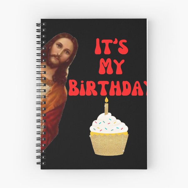 Item preview, Its my birthday - Jesus designed and sold by Cowboy Folly.