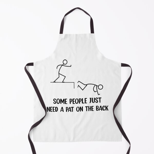 Item preview, Some People Just Need A Pat On The Back Adult Humor designed and sold by Rami Khalifah.