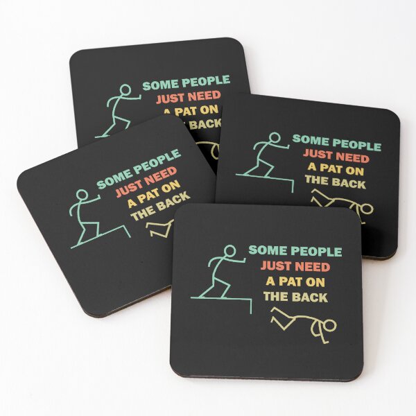 Item preview, Some People Just Need A Pat On The Back Adult Humor  designed and sold by Rami Khalifah.