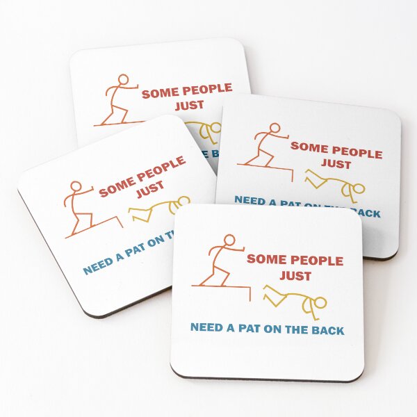 Item preview, Some People Just Need A Pat On The Back Adult Humor  designed and sold by Rami Khalifah.