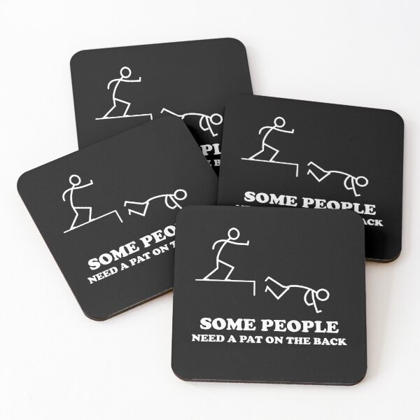 Item preview, Some People Just Need A Pat On The Back Adult Humor  designed and sold by Rami Khalifah.