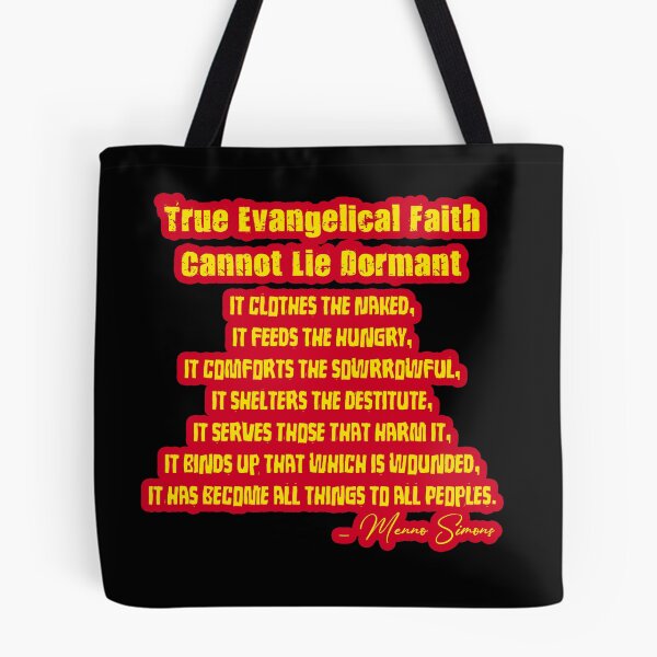 Item preview, True Evangelical Faith - Menno Simons Quote designed and sold by midofeverywhere.