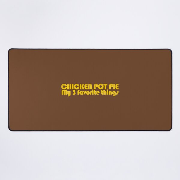 Item preview, Chicken Pot Pie My 3 favorite things designed and sold by The Game Store.