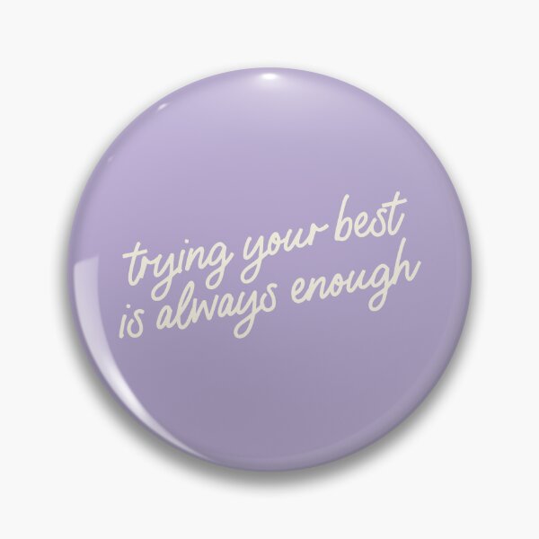 Item preview, Your Best Is Enough Positive Quote designed and sold by bykirstco.