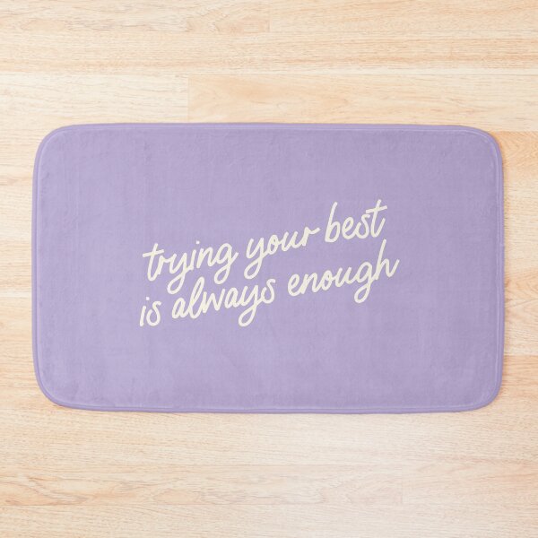 Item preview, Your Best Is Enough Positive Quote designed and sold by bykirstco.