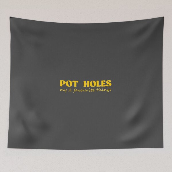 Item preview, Pot Holes My 2 favorite things designed and sold by The Game Store.