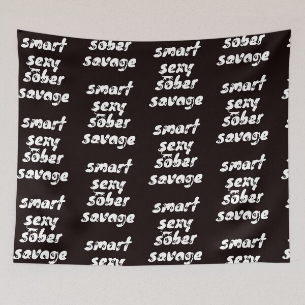 Item preview, smart sexy sober savage designed and sold by LOUCAS6.