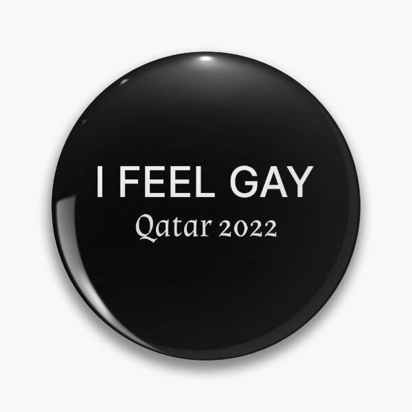Item preview, I Feel Gay Qatar  designed and sold by The Junto Shop.