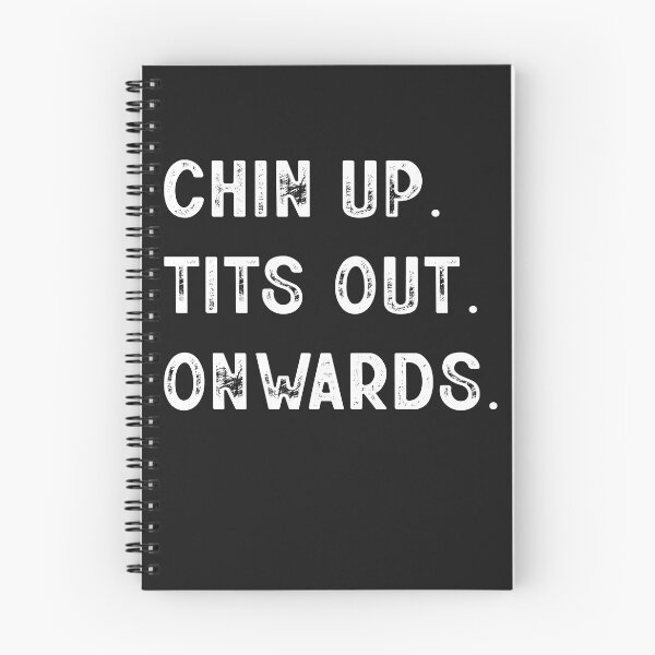 Item preview, FUNNY CHIN UP. TITS OUT. ONWARDS. designed and sold by LiteforART.