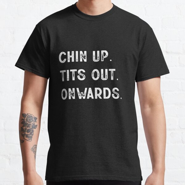FUNNY CHIN UP. TITS OUT. ONWARDS. Art Board Print for Sale