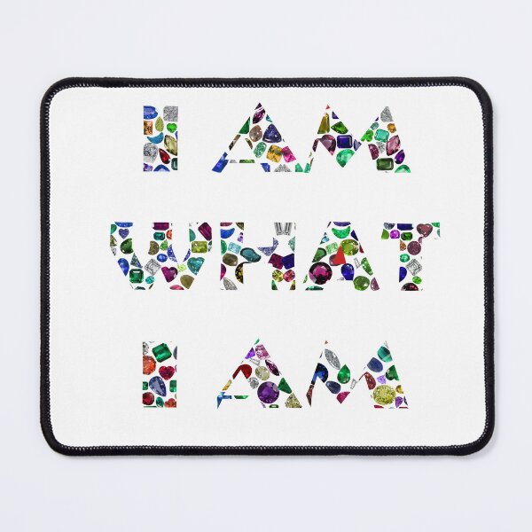 Item preview, I Am What I Am designed and sold by DigitalGemArt.
