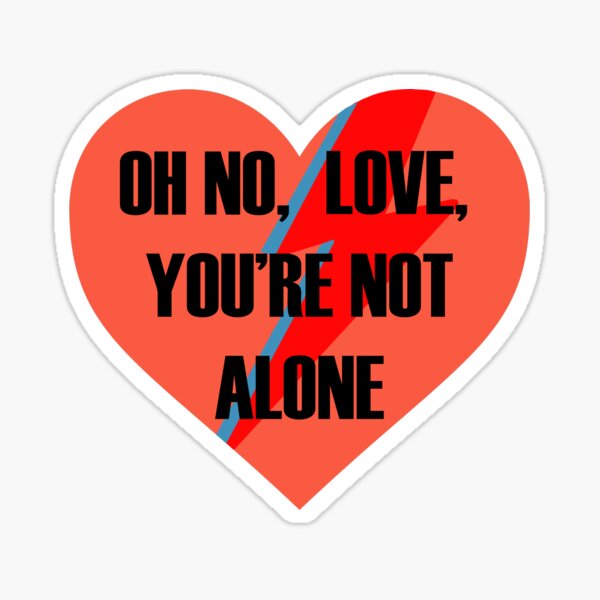 Item preview, You're not alone, Rock 'n' roll suicide designed and sold by Natalie Jane.