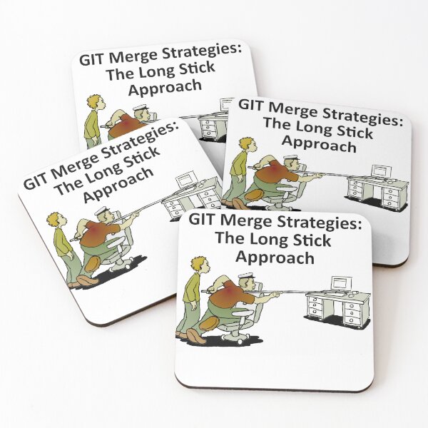 Item preview, Git Merge Strategies The Long Stick Approach, black text v2 designed and sold by devscape.