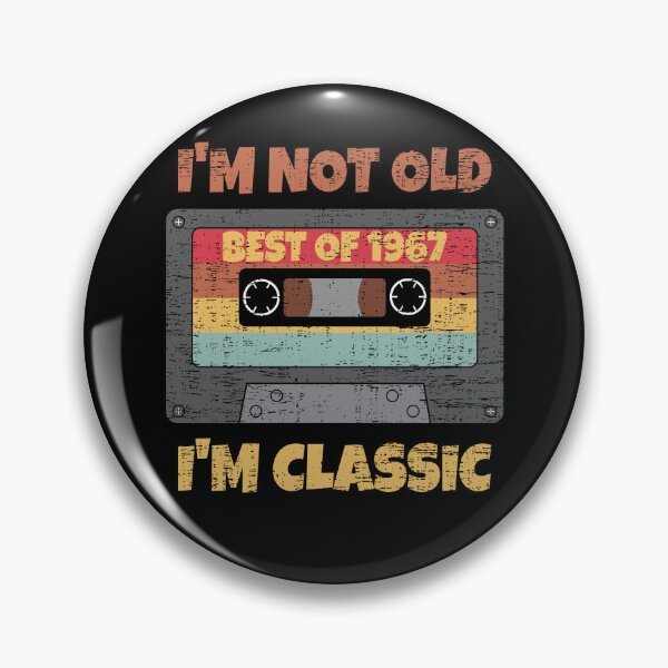 Item preview, I'M NOT OLD I'M CLASSIC BEST OF 1967 RETRO VINTAGE FUNNY DISTRESSED CASSETTE BIRTHDAY GIFT designed and sold by Kipcio.