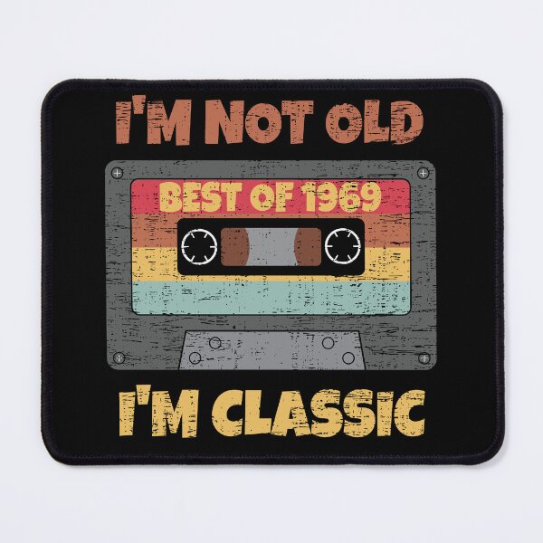 Item preview, I'M NOT OLD I'M CLASSIC BEST OF 1969 RETRO VINTAGE FUNNY DISTRESSED CASSETTE BIRTHDAY GIFT designed and sold by Kipcio.