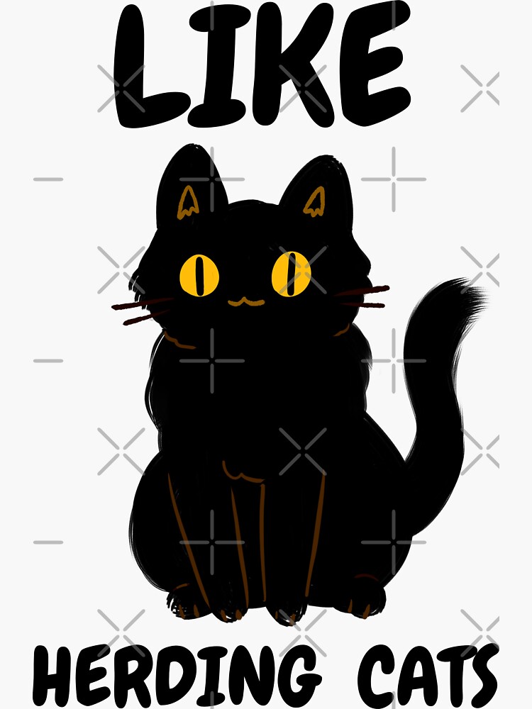 Thumbnail 3 von 3, Sticker, Wie das Hüten von Katzen designt und verkauft von SamirDesigne.