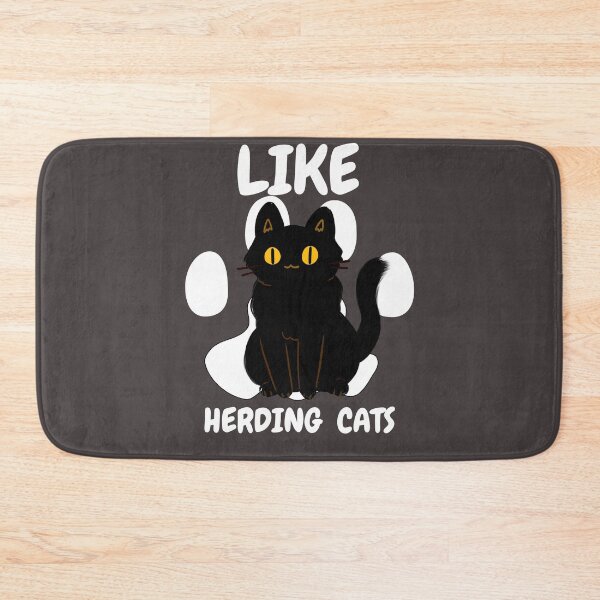 Item preview, Like herding cats designed and sold by SAM FRITA.