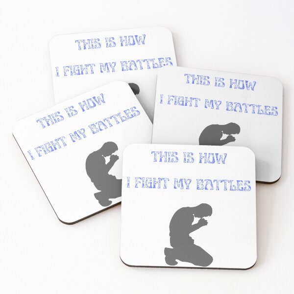 Item preview, This is how I fight my battles - Man Praying designed and sold by BlessedConcepts.