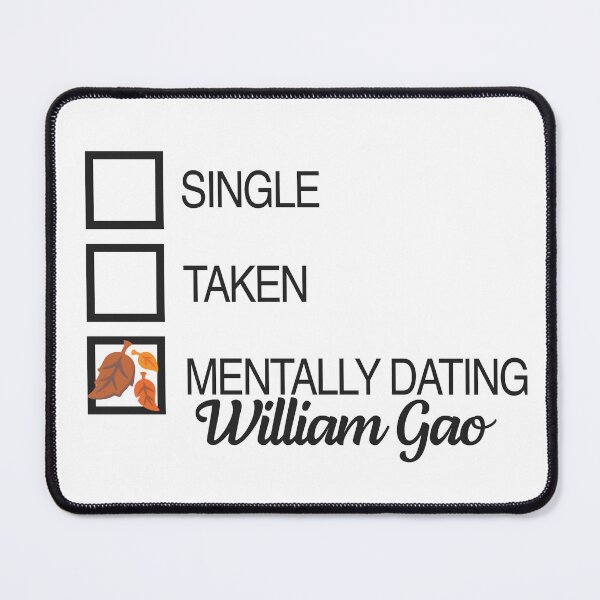 Item preview, Mentally dating William Gao Leaves designed and sold by ManoTV.