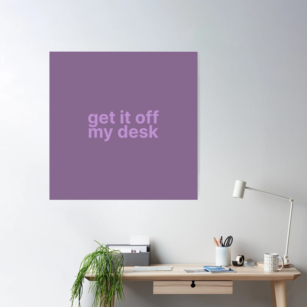 get it off your chest, get it off my desk taylor swift lavender haze  lyrics imessage | Sticker