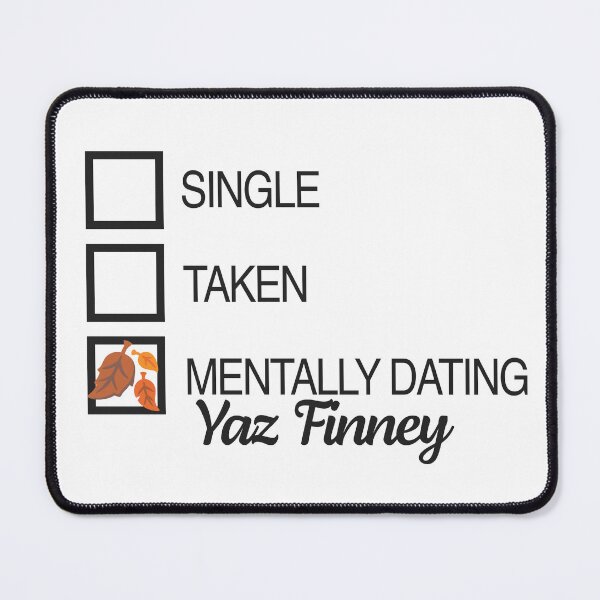 Item preview, Mentally Dating Yaz Finney Leaves designed and sold by ManoTV.