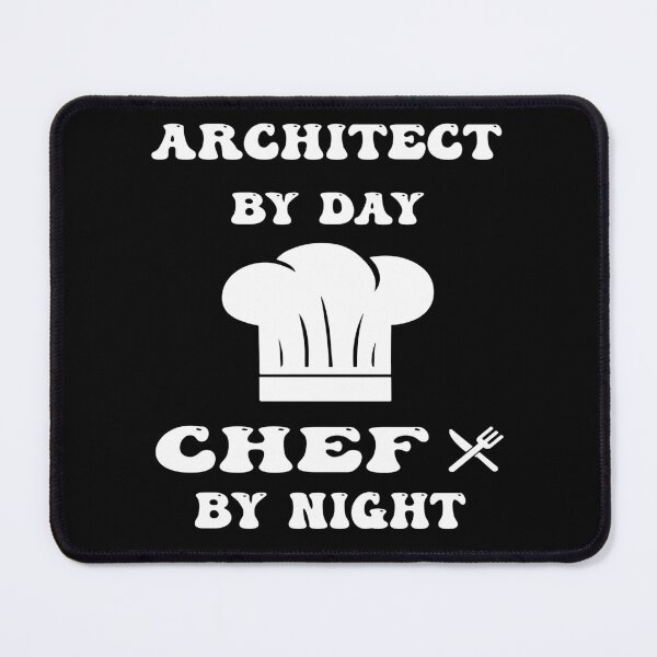 Item preview, architect by day chef by night  designed and sold by Ach B.