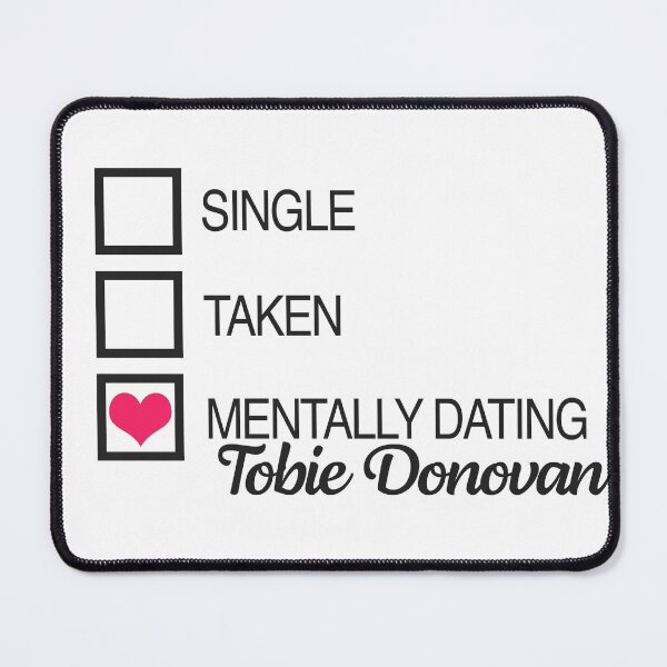 Item preview, Mentally dating Tobie Donovan Heart designed and sold by ManoTV.