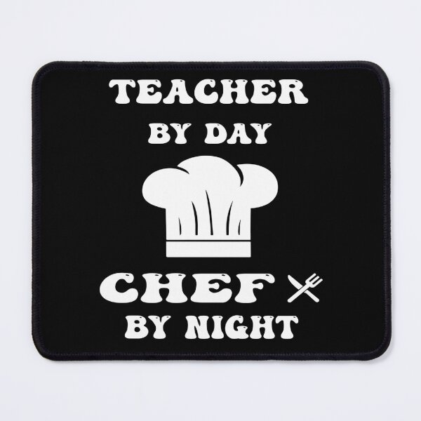 Item preview, teacher by day and chef by night funny and cool saying designed and sold by Ach B.